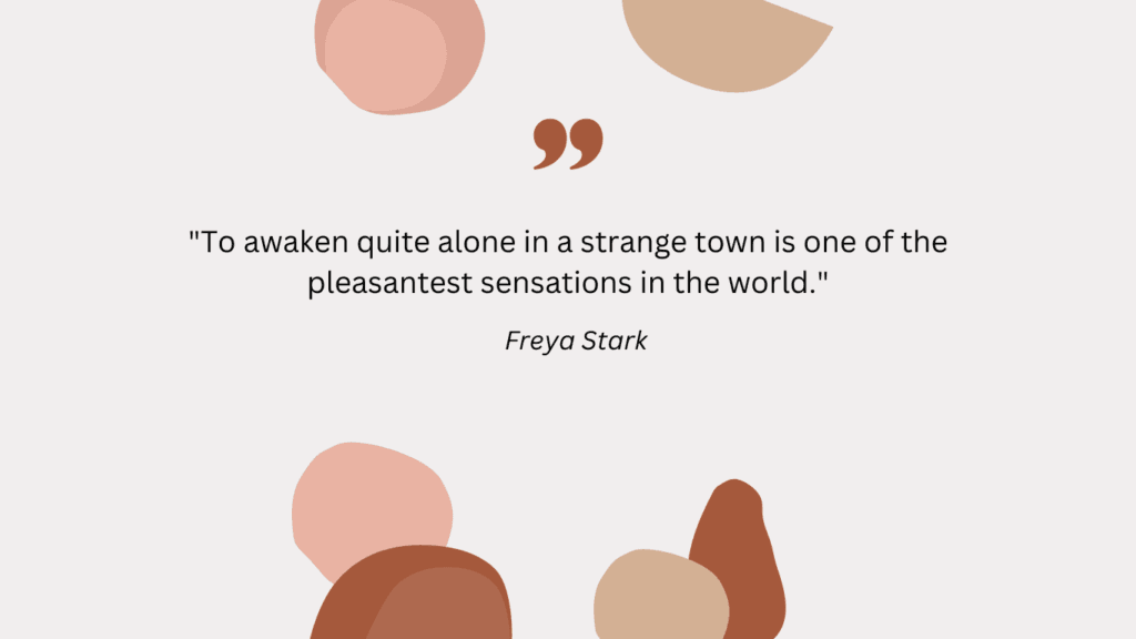 22. To awaken quite alone in a strange town is one of the pleasantest sensations in the world